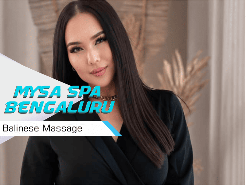Balinese Massage in Whitefield Bengaluru